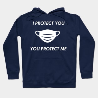 I Protect You Protect Me Hoodie